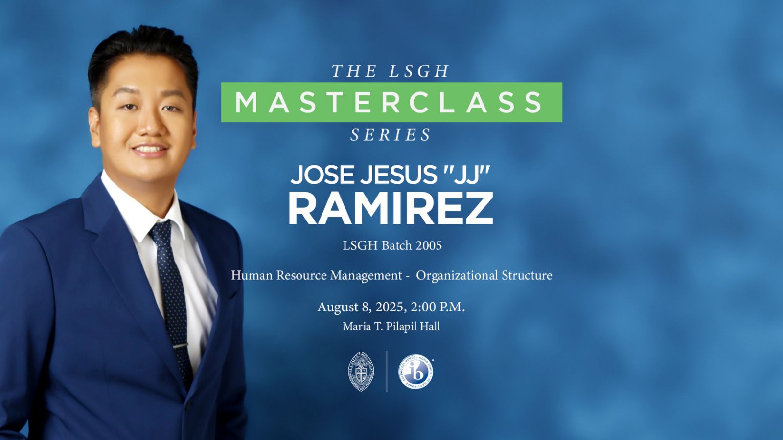 The LSGH Masterclass Series presents Jose Jesus Ramirez