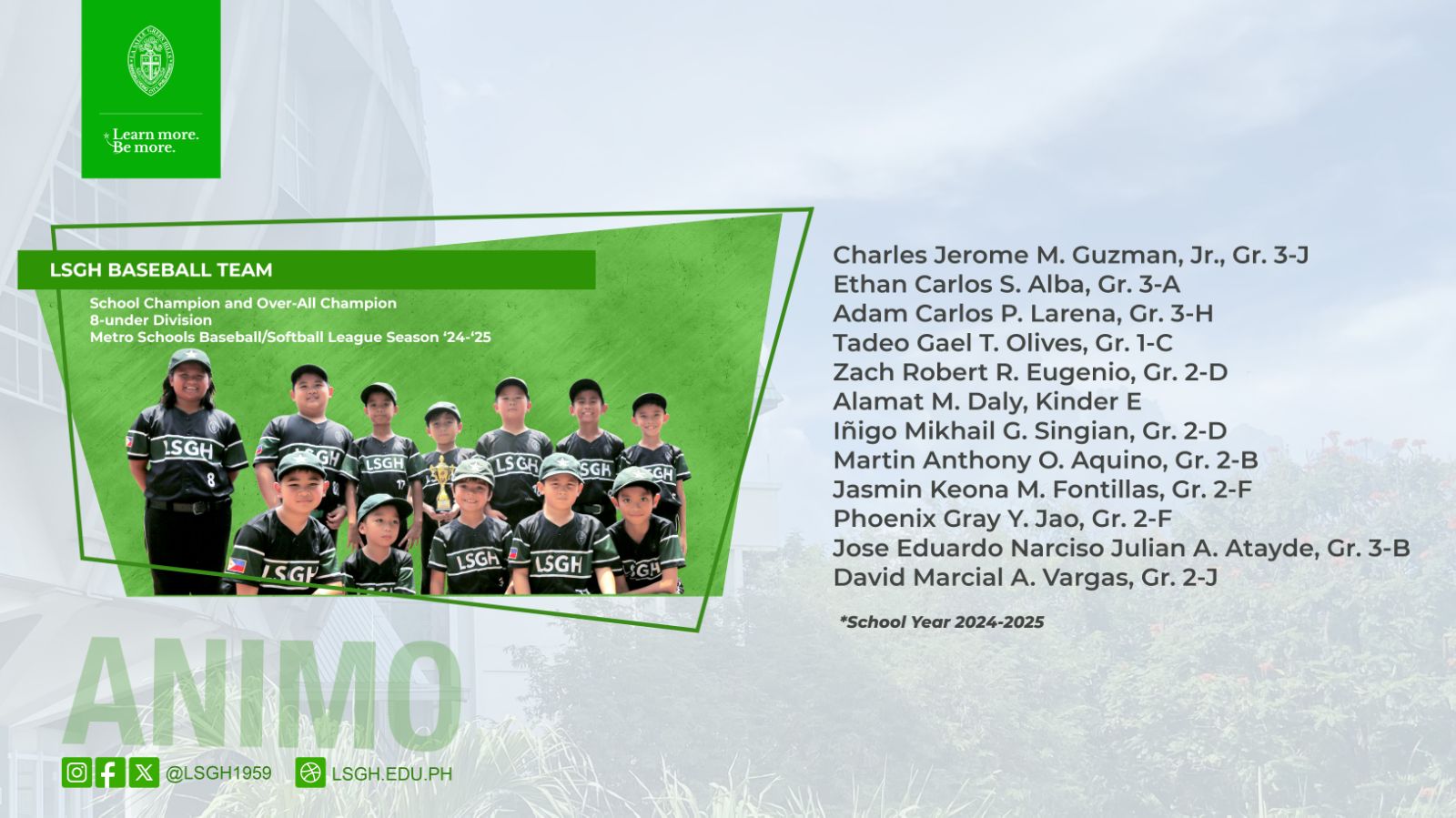 LSGH 8U Team emerged victorious in the Metro Schools League Baseball, Softball tilt
